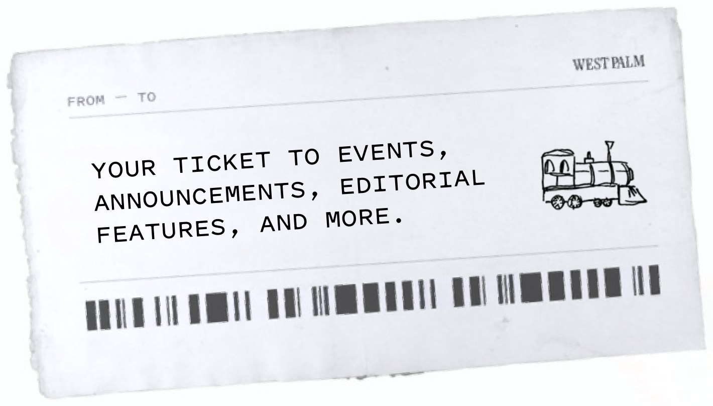 Your ticket to events, announcements, editorial features, and more.